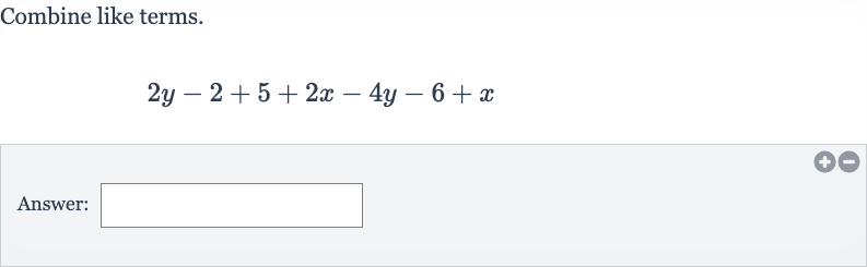 Combine like terms.

2y-2+5+2x-4y-6+x
Answer: