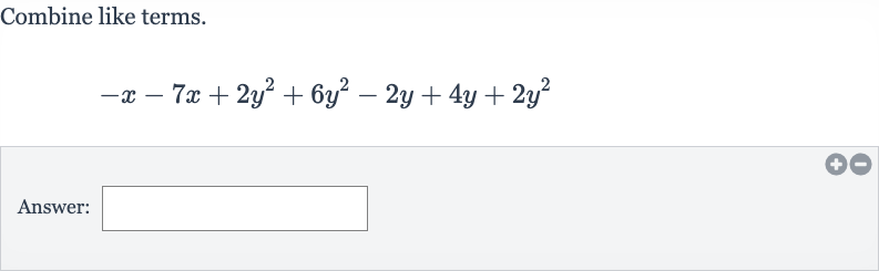 Combine like terms.

-x-7x+2y^(2)+6y^(2)-2y+4y+2y^(2)
Answer: