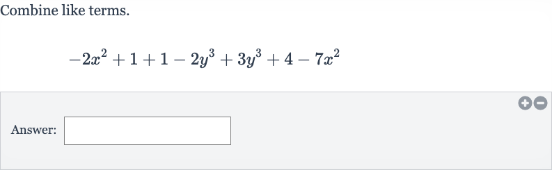 Combine like terms.

-2x^(2)+1+1-2y^(3)+3y^(3)+4-7x^(2)
Answer:
