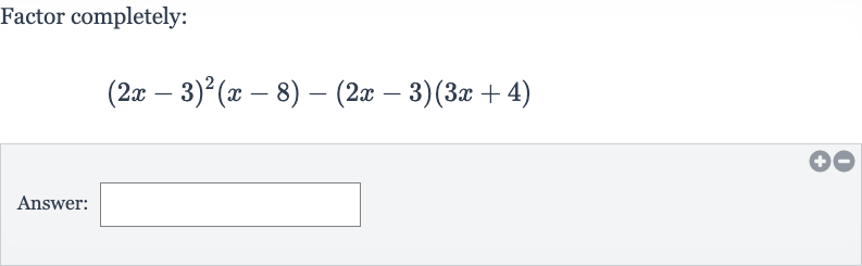 Factor completely:

(2x-3)^(2)(x-8)-(2x-3)(3x+4)
Answer: