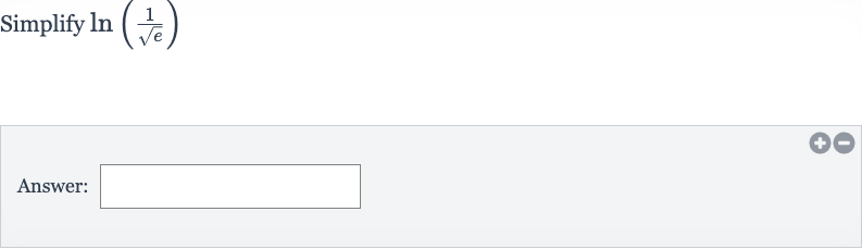 Simplify 
ln((1)/(sqrte))
Answer: