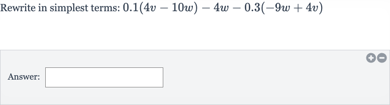 Rewrite in simplest terms: 
0.1(4v-10 w)-4w-0.3(-9w+4v)
Answer: