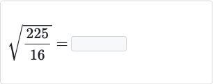 sqrt((225)/(16))=