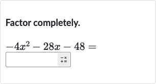 Factor completely.

-4x^(2)-28 x-48=