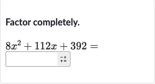 Factor completely.

8x^(2)+112 x+392=