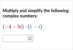 Multiply and simplify the following complex numbers:

(-4-5i)*(1-i)