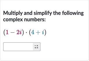Multiply and simplify the following complex numbers:

(1-2i)*(4+i)