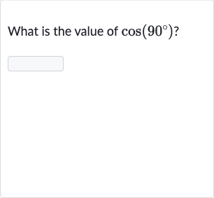 What is the value of 
cos(90^(@)) ?