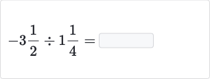 -3(1)/(2)÷1(1)/(4)=